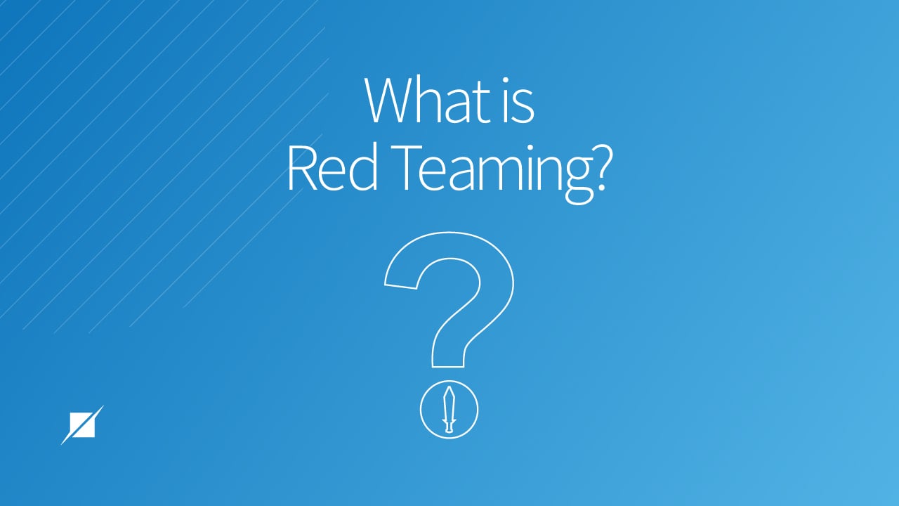 What Is Red Teaming?